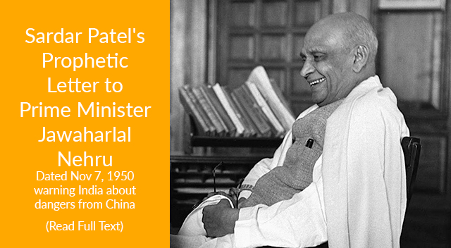 Sardar Patel's Letter to Prime Minister Jawaharlal Nehru
Dated November 7, 1950 warning India about dangers from China